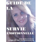 THE GUIDE  OF THE SURVIVAL EMOTIONAL BY  GRACE ST-GELAIS